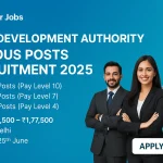 Delhi Development Authority Recruitment 2025 banner with Group A, B, C posts, salary details, application deadline